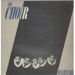 The Choir (7) Overtures Vinyl LP USED