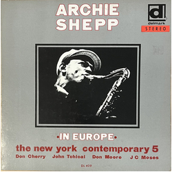 Archie Shepp / The New York Contemporary Five In Europe Vinyl LP USED