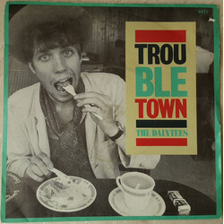 The Daintees Trouble Town USED VINYL 7INCH 45 RPM SINGLE