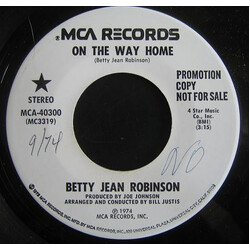 Betty Jean Robinson On The Way Home USED VINYL 7INCH 45 RPM PROMO STEREO