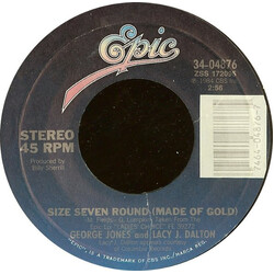 George Jones (2) / Lacy J. Dalton / Janie Fricke Size Seven Round (Made Of Gold) / All I Want To Do In Life USED VINYL 7INCH 45 RPM STYRENE