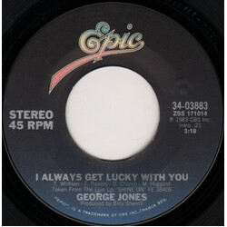 George Jones (2) I Always Get Lucky With You / I'd Rather Have What We Had USED VINYL 7INCH 45 RPM STYRENE