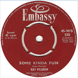 Ray Pilgrim / The Starlings Some Kinda Fun / Walk Right In Vinyl 7" USED