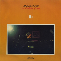 Michael Smith (14) The Dualities Of Man Vinyl LP USED