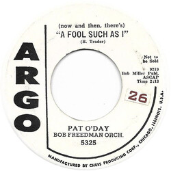 Pat O'Day (2) / The Bob Freedman Orchestra (Now And Then There's) A Fool Such As I / Growing Love Vinyl 7" USED