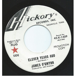 James O'Gwynn Eleven Years Ago / Running For Your Love USED VINYL 7INCH 45 RPM PROMO