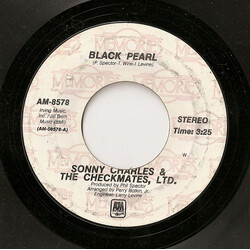 Sonny Charles / The Checkmates Ltd. Black Pearl / Love Is All I Have To Give USED VINYL 7INCH SINGLE STEREO