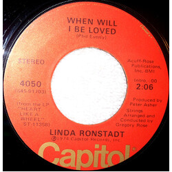 Linda Ronstadt When Will I Be Loved USED VINYL 7INCH 45 RPM SINGLE STEREO