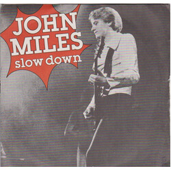 John Miles Slow Down USED VINYL 7INCH 45 RPM SINGLE