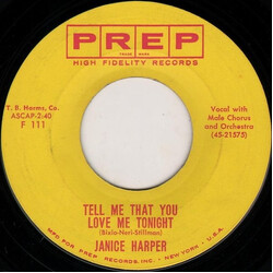 Janice Harper Tell Me That You Love Me Tonight / Bon Voyage USED VINYL 7INCH 45 RPM