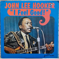 John Lee Hooker I Feel Good! Vinyl LP USED