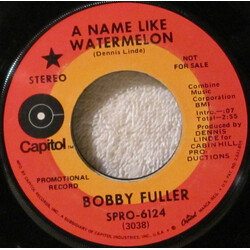 Bobby Fuller (2) A Name Like Watermelon USED VINYL 7INCH SINGLE PROMO