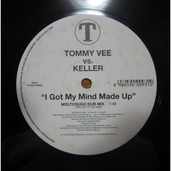 Tommy Vee / Keller I Got My Mind Made Up Vinyl 12" USED