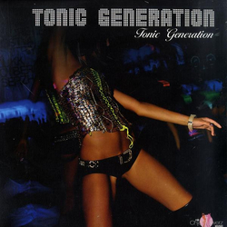 Tonic Generation Tonic Generation Vinyl 12" USED