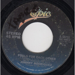 Johnny Rodriguez (4) Fools For Each Other USED VINYL 7INCH 45 RPM SINGLE STYRENE