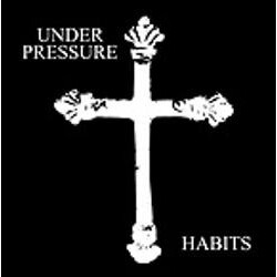 Under Pressure (3) Habits USED VINYL 7INCH 33 S RPM