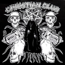 Christian Club Christian Club USED VINYL 7INCH 45 RPM LIMITED EDITION