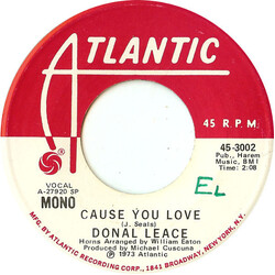 Donal Leace Cause You Love USED VINYL 7INCH 45 RPM PROMO STEREO MONO