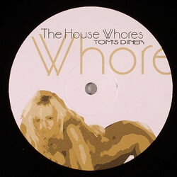 The House Whores / Hookers On Acid Tom's Diner / Hear The Sound Vinyl 12" USED