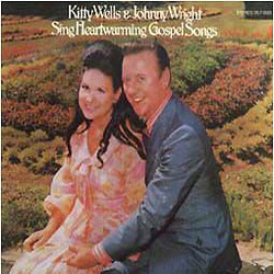Kitty Wells / Johnny Wright (2) Sing Heartwarming Gospel Songs Vinyl LP USED