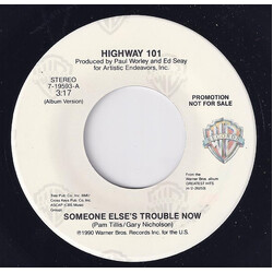 Highway 101 Someone Else's Trouble Now USED VINYL 7INCH 45 RPM PROMO