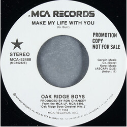 The Oak Ridge Boys Make My Life With You USED VINYL 7INCH 45 RPM SINGLE PROMO STEREO