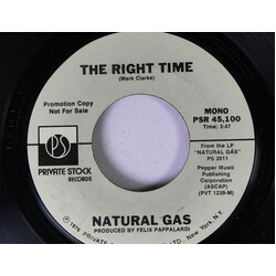 Natural Gas The Right Time USED VINYL 7INCH SINGLE PROMO STYRENE STEREO MONO