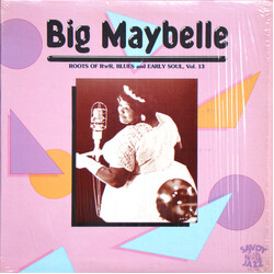 Big Maybelle Roots Of R'n' R, Blues And Early Soul, Vol. 13 Vinyl LP USED