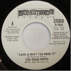 The Grass Roots Love Is What You Make It USED VINYL 7INCH 45 RPM PROMO STEREO MONO