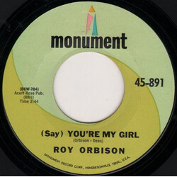 Roy Orbison (Say) You're My Girl / Sleepy Hollow USED VINYL 7INCH 45 RPM SINGLE