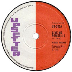 King Iwah / Max Romeo / The Upsetters Give Me Power # 2 / Public Enemy Number One USED VINYL 7INCH 45 RPM