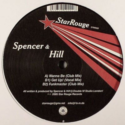 Spencer & Hill Wanna Be Vinyl 12" USED