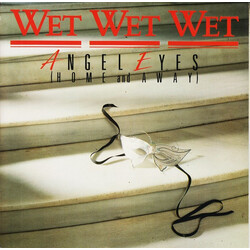 Wet Wet Wet Angel Eyes (Home And Away) VINYL 7" USED