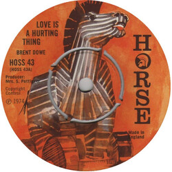 Brent Dowe / The Gaytones Love Is A Hurting Thing / Gladness USED VINYL 7INCH 45 RPM