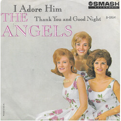 The Angels (3) I Adore Him Vinyl 7" USED