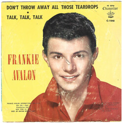 Frankie Avalon Don't Throw Away All Those Teardrops / Talk, Talk, Talk VINYL 7" USED