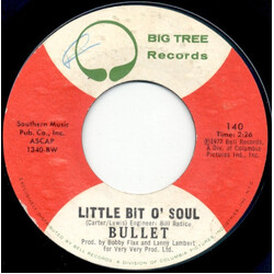 Bullet Little Bit O' Soul / Up Your Sleeve USED VINYL 7INCH SINGLE 45 RPM