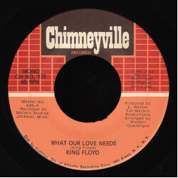 King Floyd What Our Love Needs USED VINYL 7INCH 45 RPM MONO