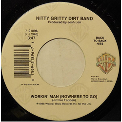 Nitty Gritty Dirt Band Workin' Man (Nowhere To Go) Vinyl 7" USED