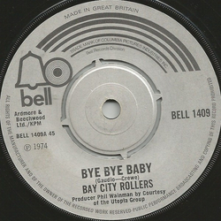 Bay City Rollers Bye Bye Baby Vinyl 7" USED