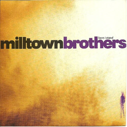 Milltown Brothers Here I Stand VINYL 7" USED