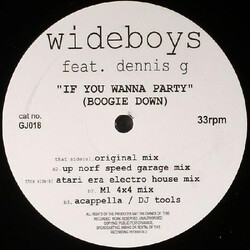 The Wideboys / Dennis G If You Wanna Party (Boogie Down) Vinyl 12" USED
