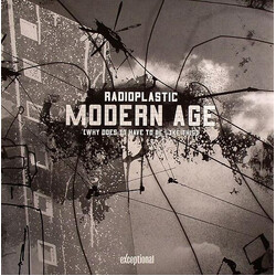 Radioplastic Modern Age (Why Does It Have To Be Like This) USED VINYL 12INCH