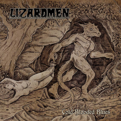 Lizardmen Cold Blooded Blues Vinyl LP USED