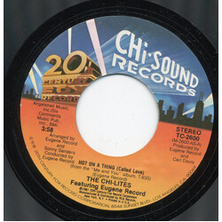 The Chi-Lites Hot On A Thing (Called Love) USED VINYL 7INCH 45 RPM SINGLE