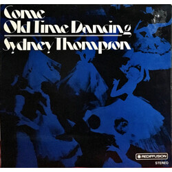 Sydney Thompson Come Old Time Dancing With Sydney Thompson Vinyl LP USED