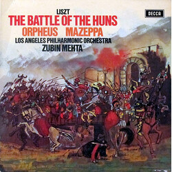 Franz Liszt / Zubin Mehta / Los Angeles Philharmonic Orchestra The Battle Of The Huns • Orpheus • Mazeppa Vinyl LP USED