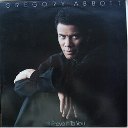 Gregory Abbott I'll Prove It To You Vinyl LP USED