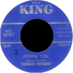 Orangie Ray Hubbard Peepin Tom / Down On The Bottom (All The Way From The Top) USED VINYL 7INCH 45 RPM SINGLE