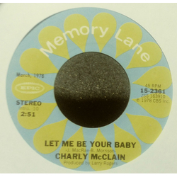 Charly McClain Let Me Be Your Baby / Lay Down Vinyl 7" USED